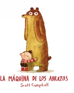 La máquina de los abrazos