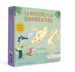 La ovejita y la dinoaventura (La ovejita que vino a cenar. Libro de cartón con m