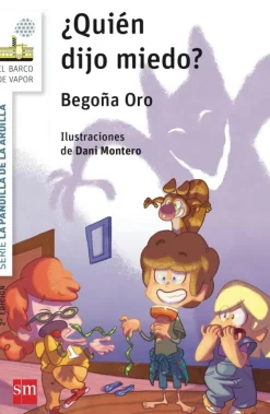 La pandilla de la ardilla 2. ¿Quién dijo miedo?