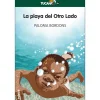 La playa del otro lado. Edebe