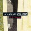 La visita del inspector.