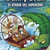 Las aventuras de Dani y Evan 11. El ataque del supercroc