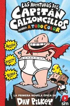 Las aventuras del Capitán Calzoncillos
