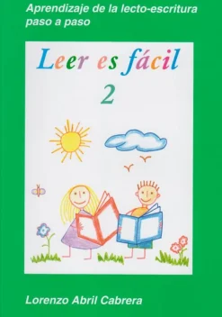 Leer es fácil 2: Aprendiendo de la lecto-escritura paso a paso