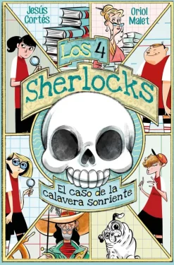 Los 4 Sherlocks 6. El caso de la calavera sonriente