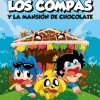 Los Compacuentos. Los Compas y la mansión de chocolate