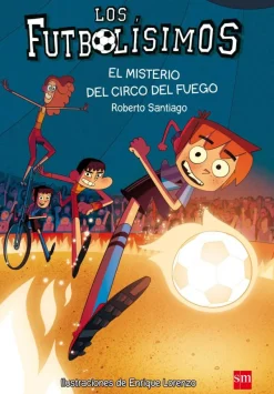 Los Futbolísimos 8: El misterio del circo del fuego