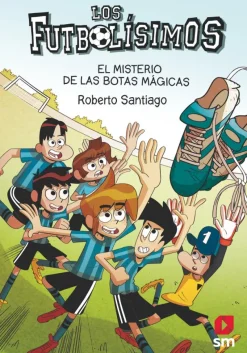 Los Futbolísimos 17: El misterio de las botas mágicas
