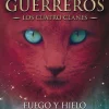Los Gatos Guerreros | Los Cuatro Clanes 2 - Fuego y hielo