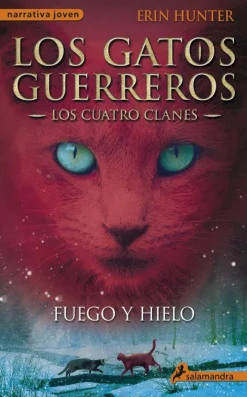 Los Gatos Guerreros | Los Cuatro Clanes 2 - Fuego y hielo