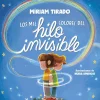 Los mil colores del hilo invisible