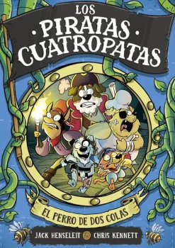 Los Piratas Cuatropatas 2 - El perro de dos colas