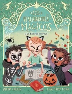 Los Rescatadores Mágicos 5. Y la pócima secreta