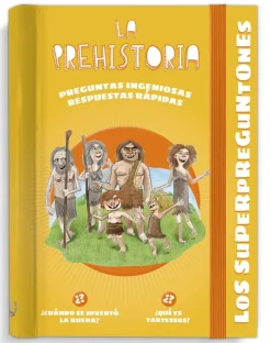 Los superpreguntones. La prehistoria
