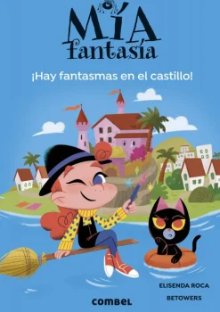 Mía Fantasía 7. Hay fantasmas en el castillo