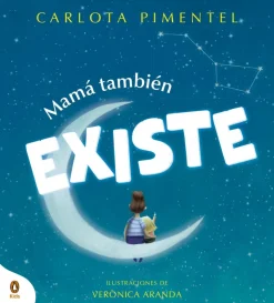 Mamá también existe