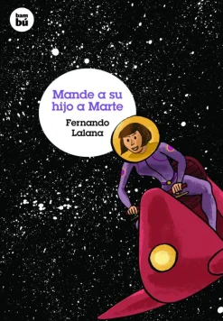 Mande a su hijo a Marte