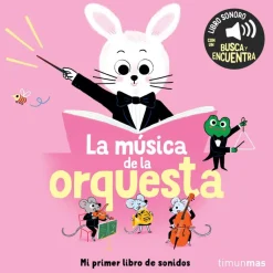 Mi primer libro de sonidos: La música de la orquesta