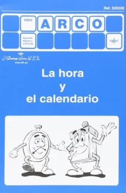 Mini arco : La hora y el calendario