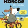 Mister Roscoe On Holiday