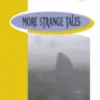MORE STRANGE TALES.(4 ESO).BURLI