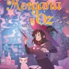 Morgana y Oz: uno de los webtoons favoritos de los lectores (Libro 2)