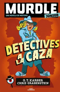 Murdle Junior. La novela 1 - Detectives a la caza