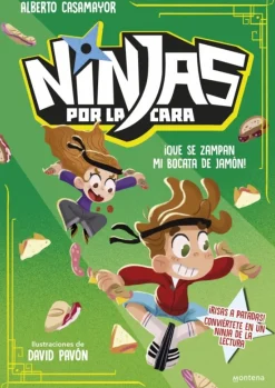 Ninjas por la cara 2 - ¡Que se zampan mi bocata de jamón!