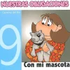 Nuestras Obligaciones 9: Con mi mascota