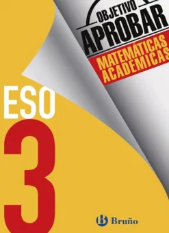 Objetivo aprobar Matemáticas Académicas 3 ESO