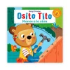 Osito Tito. ¡Manos a la obra!