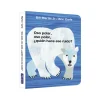 Oso polar, oso polar, ¿quién hace ese ruido? (Colección Eric Carle)