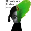 Otra vida para Cristina