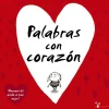 Palabras con corazón