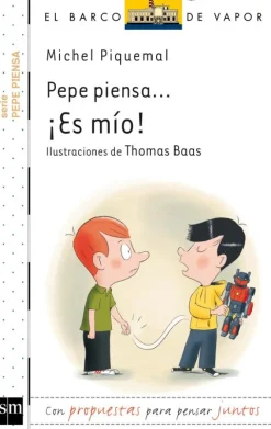 Pepe piensa... ¡Es mío!. SM
