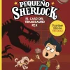 Pequeño Sherlock: El caso del tiranosaurio rex