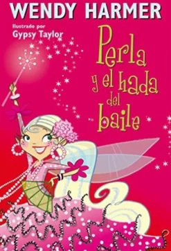 Perla 15 - Perla y el hada del baile