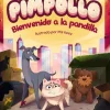 Pimpollo 2: Bienvenido a la pandilla