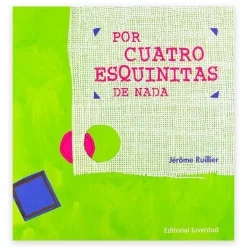 Por cuatro esquinitas de nada