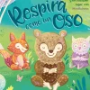 Respira como un oso