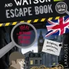 Sherlock & Watson. Escape book para repasar inglés. 11-12 años