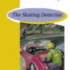 SKATING DETECTIVE.(4 ESO).BURLIN