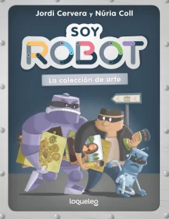 Soy robot 2. La colección de arte