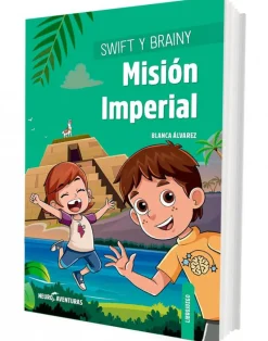 Swift y Brainy. Misión Imperial