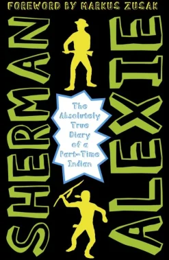 The absolutely true diary of part-time indian.