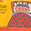 Tom Visits his Cousin