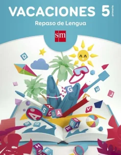 Vacaciones: repaso de Lengua. 5 Educación Primaria