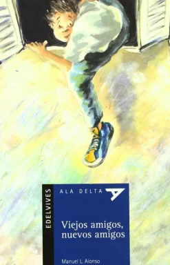 Viejos amigos, nuevos amigos. Edelvives