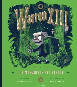 Warren XIII y los murmullos del bosque