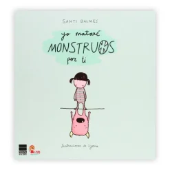 Yo mataré monstruos por ti